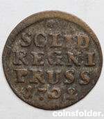 German State PGerman State PRUSSIA Schilling (Solid), 1702 CGRUSSIA Schilling Solid, 1702 CG