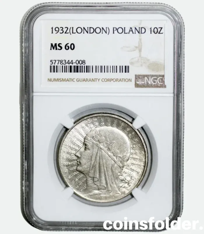 1932 Poland 10 Zlotych silver coin minted in London, certified NGC MS60.